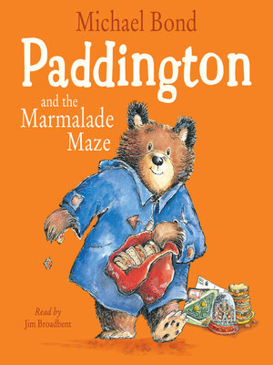 cover image of Paddington and the Marmalade Maze